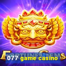 077 game casino